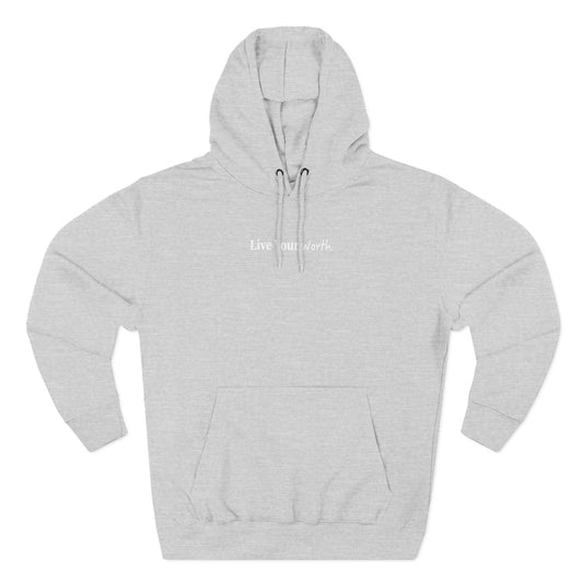 Live Your Worth Hoodie - White Logo